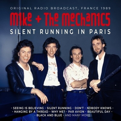 Mike and the Mechanics - Silent Running In Paris (CD) (4262428983785)
