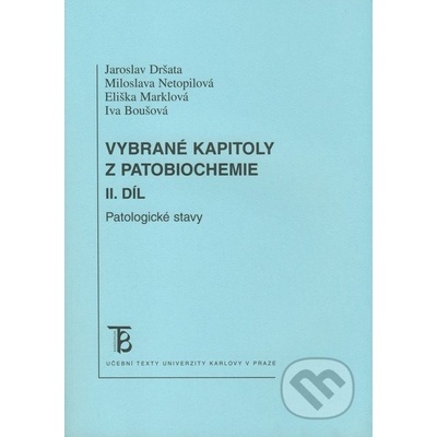 Vybrané kapitoly z patobiochemie II.díl