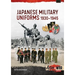 Japanese Military Uniforms 1930-1945 | Ritta Nakanishi (ISBN: 9781804517741)
