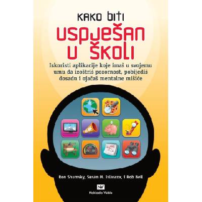 Kako biti uspješan u školi | M. Islascox Susan: Bell Rob Shumsky Ron