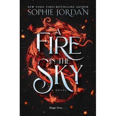 A Fire in the Sky | Sophie Jordan