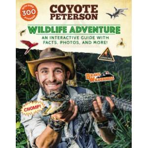 Wildlife Adventure | Coyote Peterson (ISBN: 9780316458047)