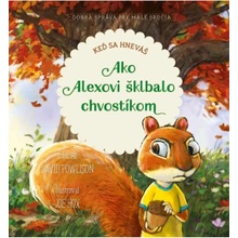 Ako Alexovi šklbalo chvostíkom - David Powlison