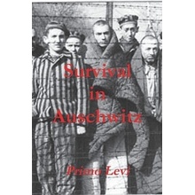 Survival in Auschwitz Levi Primo