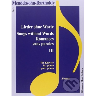 Mendelssohn-Bartholdy, Lieder ohne Worte III