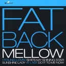 FATBACK: MELLOW CD