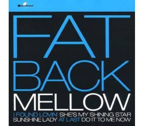 FATBACK: MELLOW CD