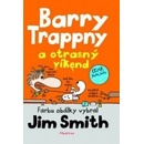 Barry Trappny a otrasný víkend