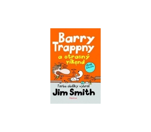 Barry Trappny a otrasný víkend