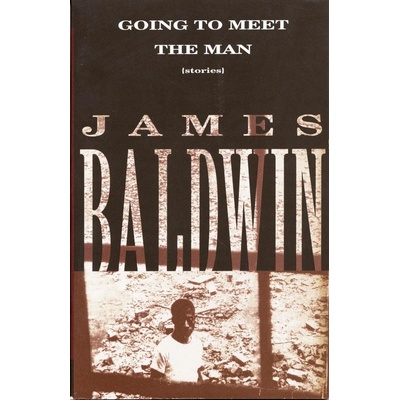 Going to Meet the Man: Stories Baldwin JamesPaperback