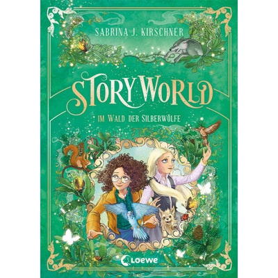 StoryWorld - Band 2 - Im Wald der Silberwölfe