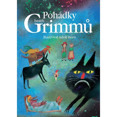 Pohádky bratří Grimmů - Grimmovi Jacob a Wilhelm