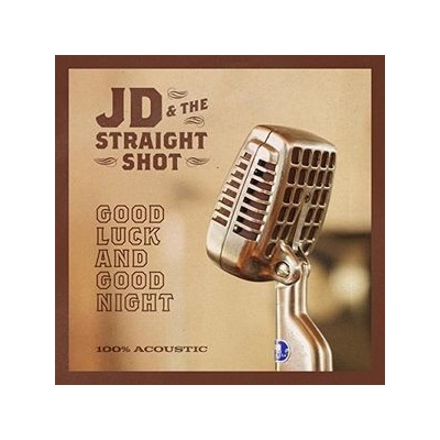 Good Luck And Good Night - Jd / Straight Shot LP