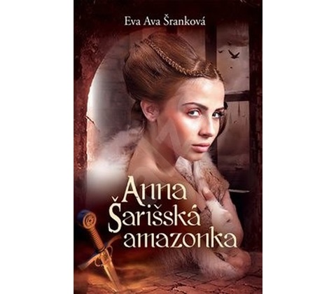 Anna Šarišská amazonka