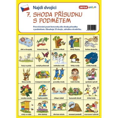 Najdi dvojici 7 Shoda podmětu s přísudkem -
