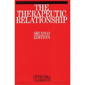Therapeutic Relationship 2e | Petruska Clarkson (ISBN: 9781861563811)