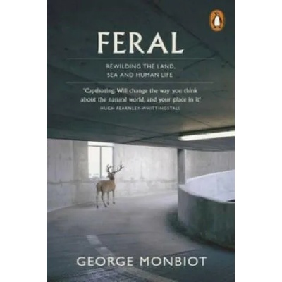 Feral | George Monbiot