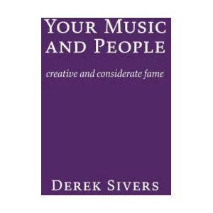 Your Music and People | Derek Sivers (ISBN: 9781988575148)