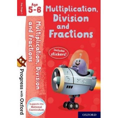 Progress with Oxford: Multiplication, Division and Fractions Age 5-6 (Paul Hodge)(Brožovaná)
