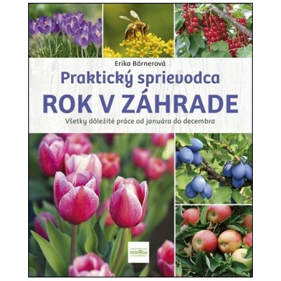 Rok v záhrade - Börnerová Erika