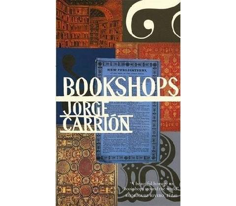Bookshops - Jorge Carrión