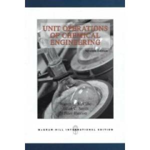 Unit Operations of Chemical Engineering (Int'l Ed) | McCabe (2002)