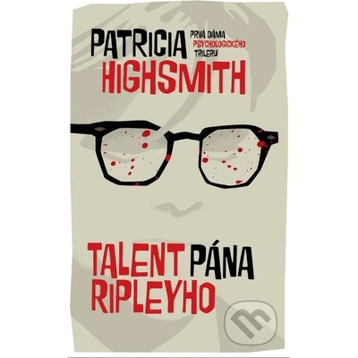 Talent pána Ripleyho - Patricia Highsmith