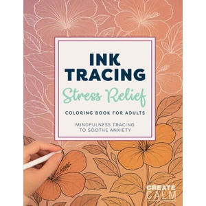 Ink Tracing Stress Relief Coloring Book for Adults (ISBN: 9781763654693)