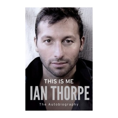 This is Me - Ian Thorpe
