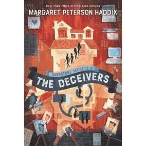 Greystone Secrets #2: The Deceivers | HADDIX MARGARET PETERSON (ISBN: 9780062838414)