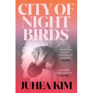 City of Night Birds | Juhea Kim (2025)