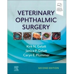 Veterinary Ophthalmic Surgery | KIRK N. GELATT (ISBN: 9780702081637)