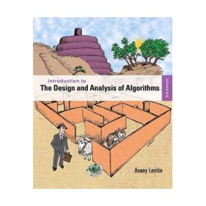 Introduction to the Design & Analysis of Algorithms | Anany Levitin (ISBN: 9780132316811)