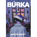 Búrka - Matúš Mahút
