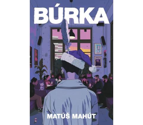 Búrka - Matúš Mahút