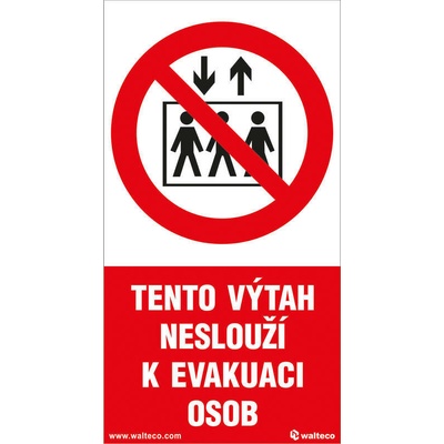 Walteco Tento výťah neslúži na evakuáciu osôb, 80x150mm, samolepka Množstvo: 1 ks , 20010