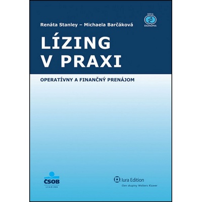 Lízing v praxi - Renáta Stanley, Michaela Barčáková