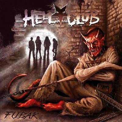 HELL IN THE CLUB - F.U.B.A.R. CD