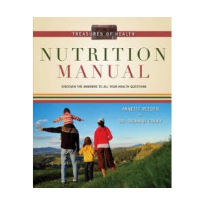 Treasures of Health Nutrition Manual | Annette Reeder, Dr. Richard Couey (ISBN: 9780985396916)