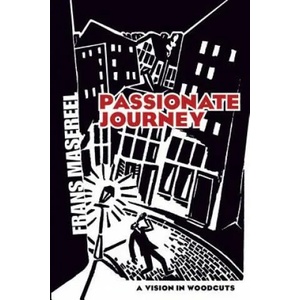 Passionate Journey | Frans Masereel (ISBN: 9780486460185)
