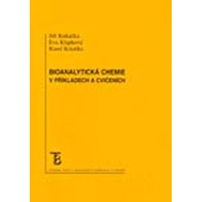 Bioanalytická chemie v příkladech a cvičeních