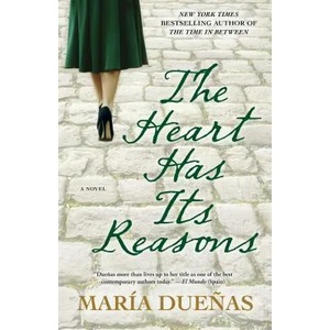 Heart Has Its Reasons | Maria Duenas (ISBN: 9781451668353)