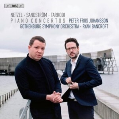 Netzel/Sandstrm/Tarrodi - Piano Concertos - SACD