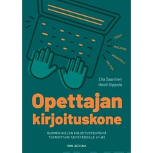 Opettajan kirjoituskone. Suomen kielen kirjoitustehtäviä teemoittain taitotasoille A1-B2