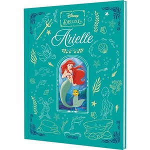 Disney: Disney: DISNEY DELUXE Arielle | Constanze Steindamm (ISBN: 9783551281357)