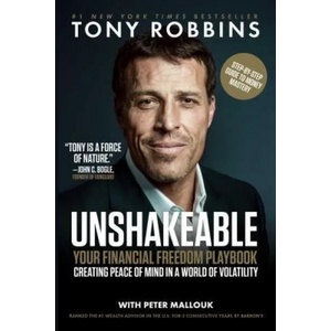 Unshakeable: Your Financial Freedom Playbook | Tony Robbins (ISBN: 9781501164590)