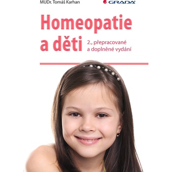 Homeopatie a děti - Tomáš Karhan