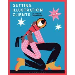 Getting Illustration Clients | Derek Brazell (ISBN: 9781350146983)