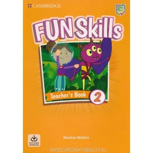Fun Skills Level 2 Teacher's Book with Audio Download | Montse Watkin (ISBN: 9781108563468)