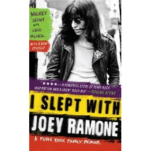 I Slept With Joey Ramone | Mickey Leigh (ISBN: 9781439159750)
